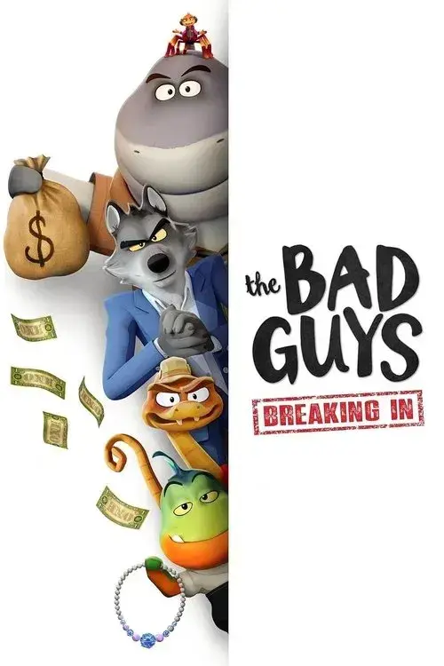 The Bad Guys: Breaking In – TV Series | Watch Online